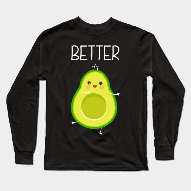 Better Half Avocado Couple Matching Long Sleeve T-Shirt by LotusTee